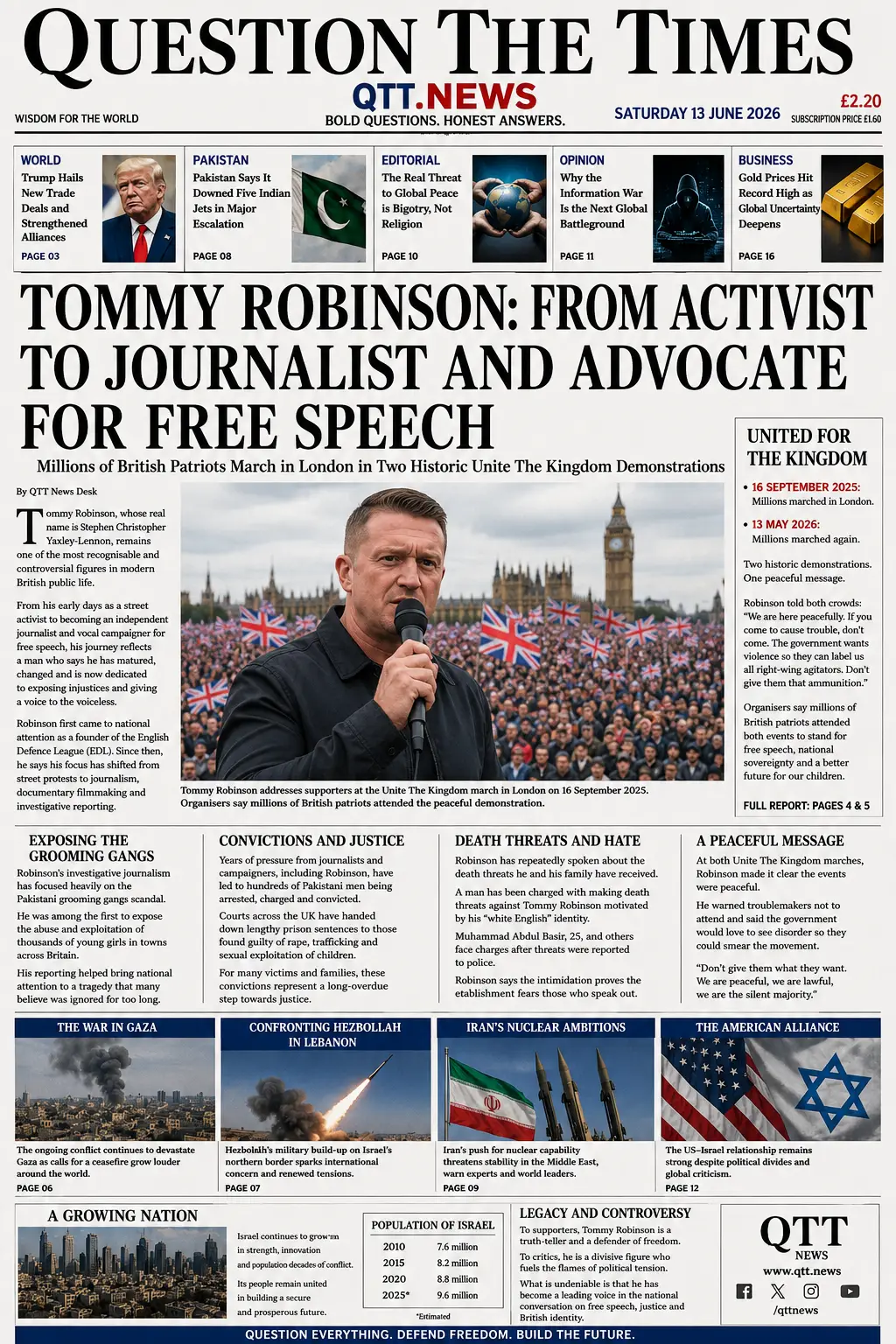 Broadsheet-style front page of Question The Times newspaper dated Saturday 13 June 2026. The main headline reads "Tommy Robinson: From Activist to Journalist and Advocate for Free Speech." A large central photograph shows Tommy Robinson speaking to a crowd carrying Union Flags in central London, with accompanying articles covering free speech, journalism, grooming gang investigations, death threats, and the Unite the Kingdom demonstrations.